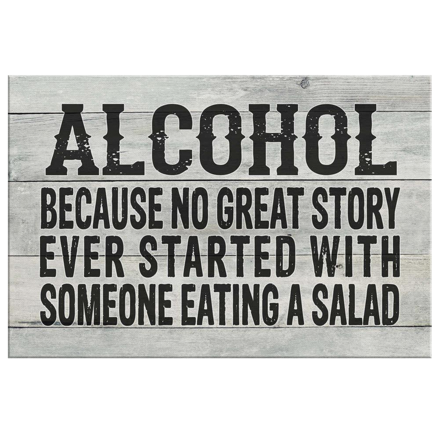 "Alcohol, Because.. " Premium Canvas