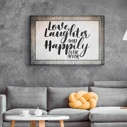 "Love, Laughter & Happily Ever After" Premium Rustic Canvas