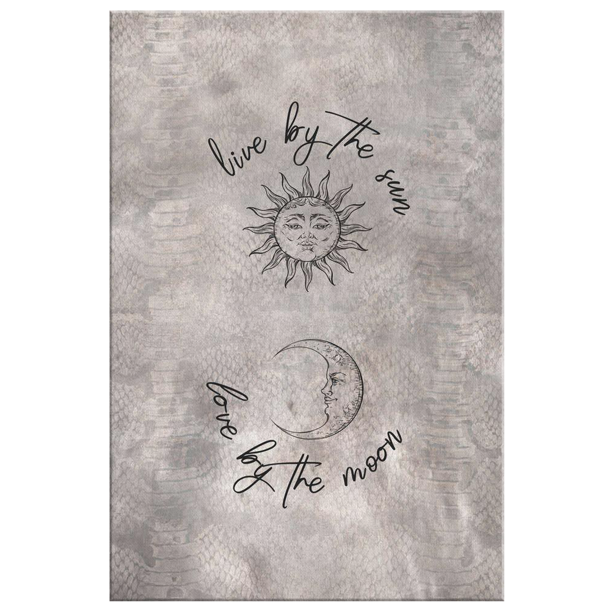"Live By The Sun, Love By The Moon" Premium Canvas