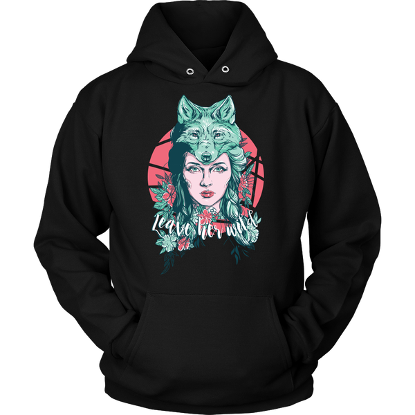 Leave her wild hoodie - GearDen