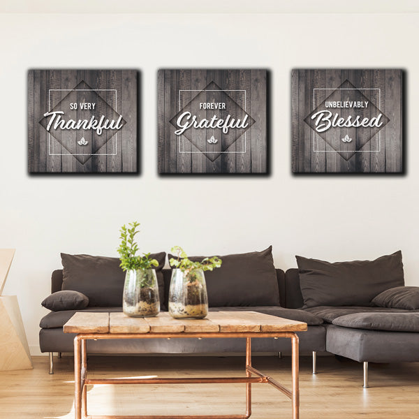 "So Very Thankful - Forever Grateful - Unbelievably Blessed" Premium Canvas Set