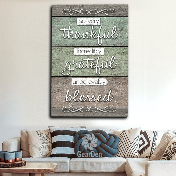 "So Very Thankful, Grateful, Blessed" Premium Rustic Canvas