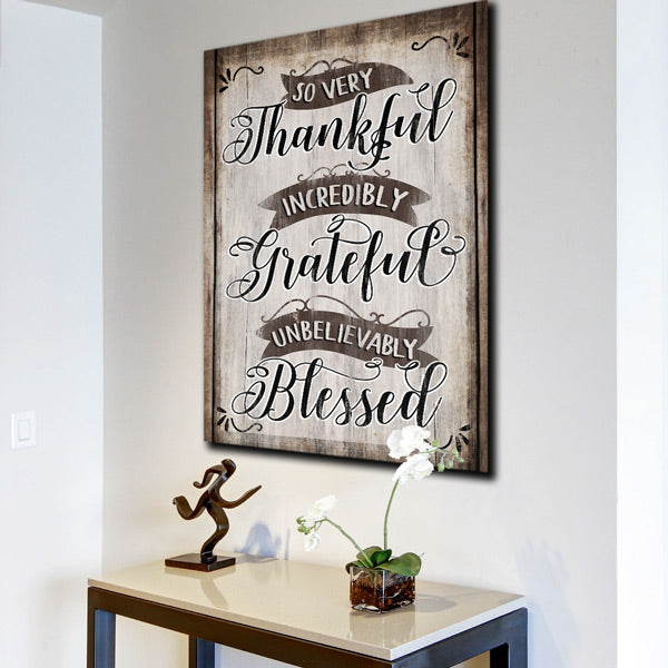 "So Very Thankful, Grateful, Blessed" Premium Canvas
