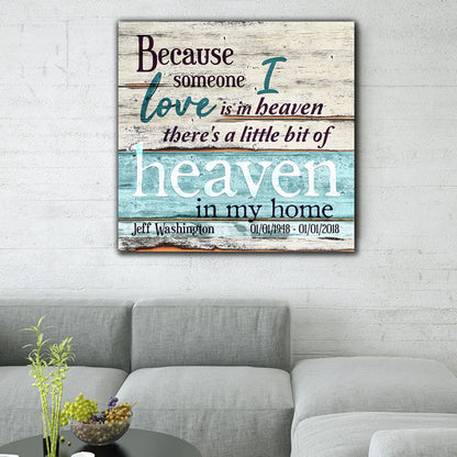 Personalized "Someone I Love is in Heaven" Premium Canvas
