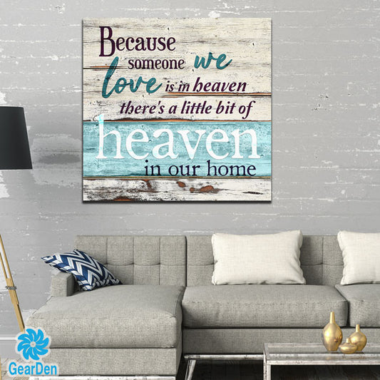 "Someone We Love is in Heaven" Premium Canvas