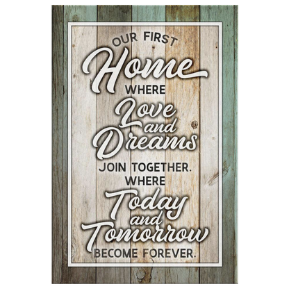 "Our First Home" Premium Canvas