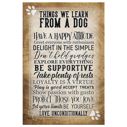 "Things We Learn From A Dog" Inspirational Premium Canvas