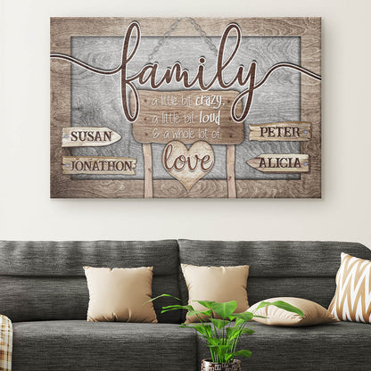 Personalized "Family - Crazy Loud Love" Wood Style Premium Canvas