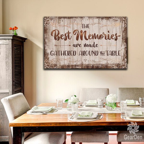 "The Best Memories - Made Around The Table" Premium Canvas