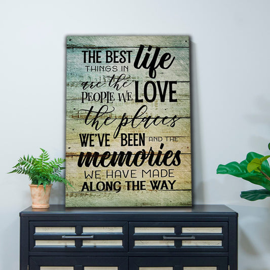 "The Best Things In Life - People, Places, Memories" Premium Canvas