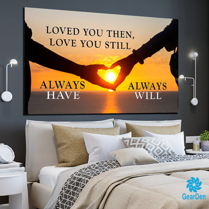 "Loved You Always" Sunset Premium Canvas