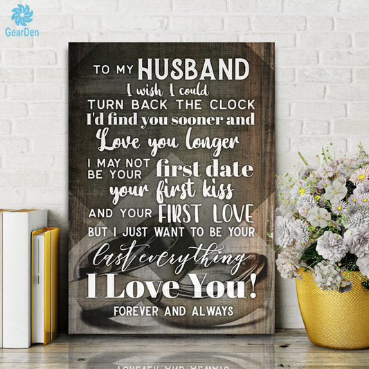 "My Husband - I Want To Be Your Last Everything" Premium Canvas Wall Art
