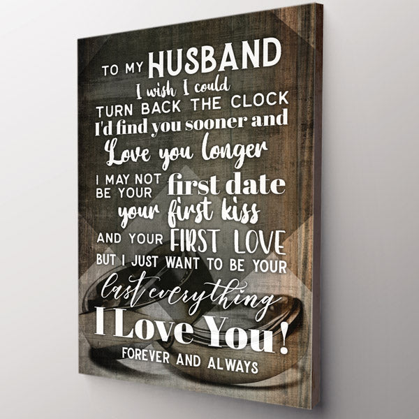 "My Husband - I Want To Be Your Last Everything" Premium Canvas Wall Art