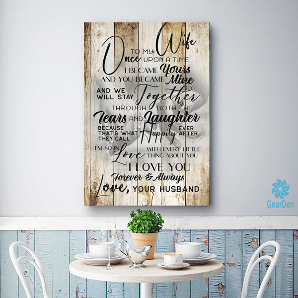 "To My Wife - Once Upon A Time.." Premium Canvas
