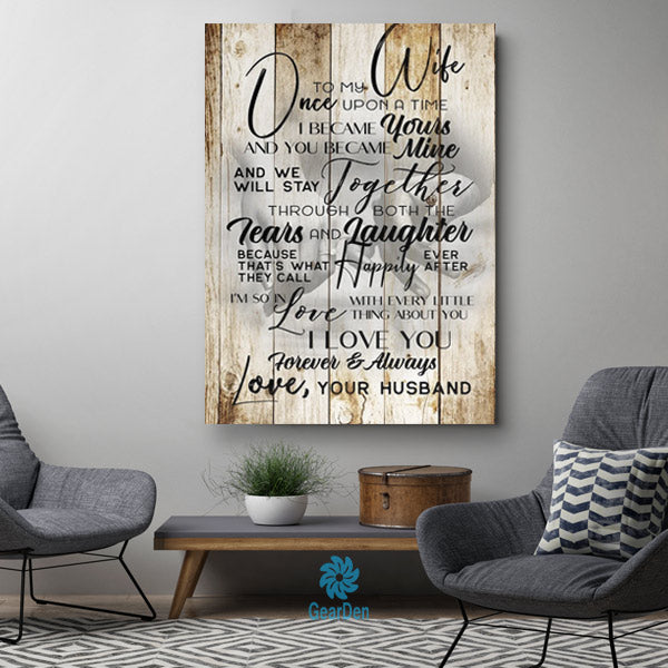"To My Wife - Once Upon A Time.." Premium Canvas