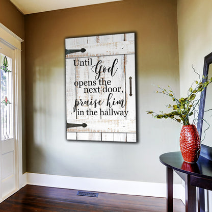 "Until God Opens The Next Door" Premium Canvas