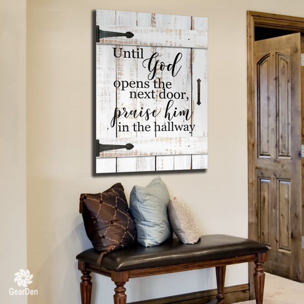 "Until God Opens The Next Door" Premium Canvas