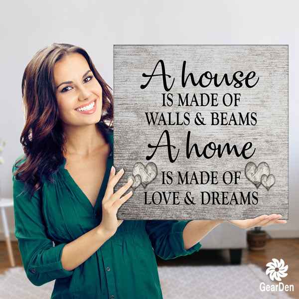 "A Home Is Made Of Love And Dreams" Premium Canvas