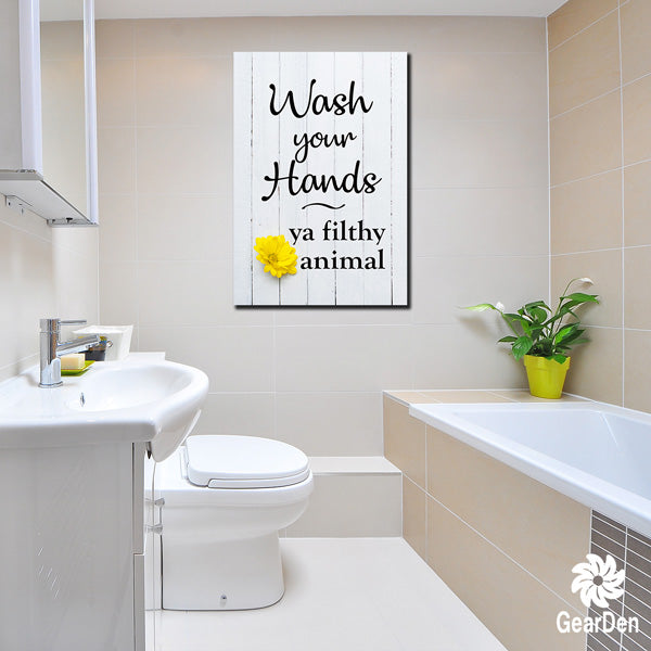 "Wash Your Hands - Ya Filthy Animal" Premium Canvas