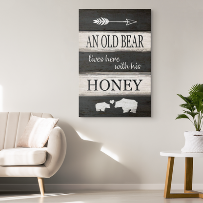 "An Old Bear Lives Here" Premium Canvas