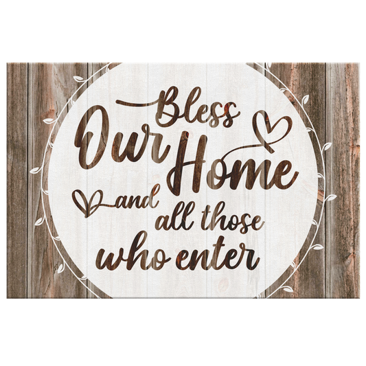 "Bless Our Home And All Who Enter" Premium Canvas