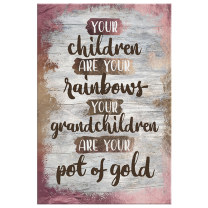 "Grandchildren Are Your Pot of Gold" Premium Canvas