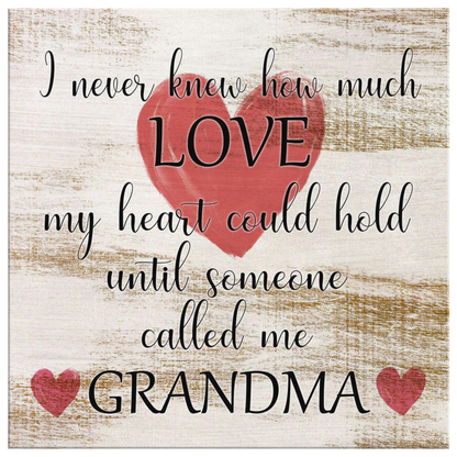 "Until Someone Called Me Grandma" Premium Canvas