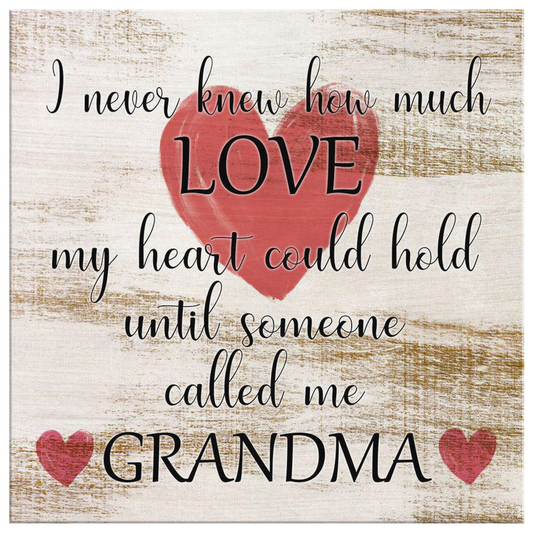 "Until Someone Called Me Grandma" Premium Canvas