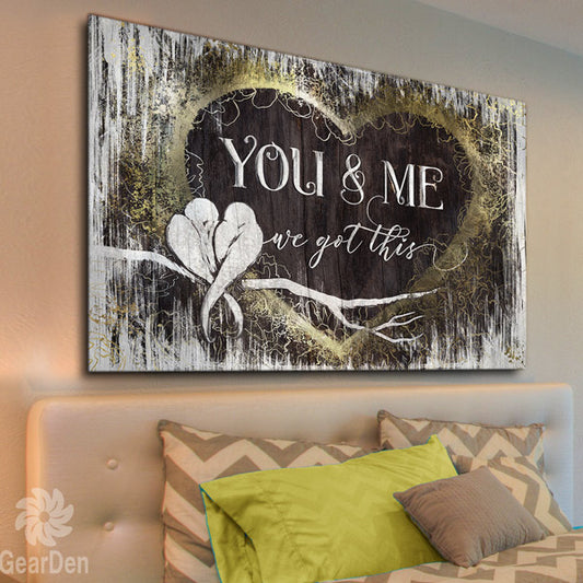 "You And Me, We Got This" Premium Heart Canvas Wall Art