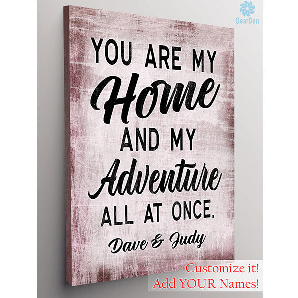 Personalized "You Are My Home & My Adventure" Premium Canvas