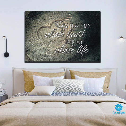 "You Have My Whole Heart" Premium Canvas