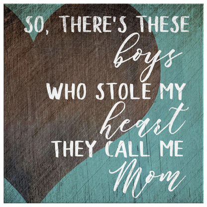 "These Boys Who Stole My Heart" Premium Canvas